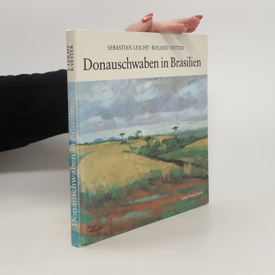 Sebastian Leicht Donauschwaben in Brasilien