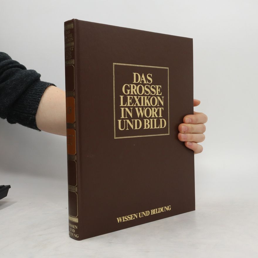 Autorenkollektiv Das Grosse Lexikon in Wort und Bild 13