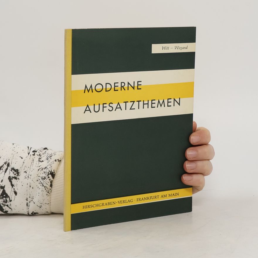 Franz Witt Moderne Aufsatzthemen