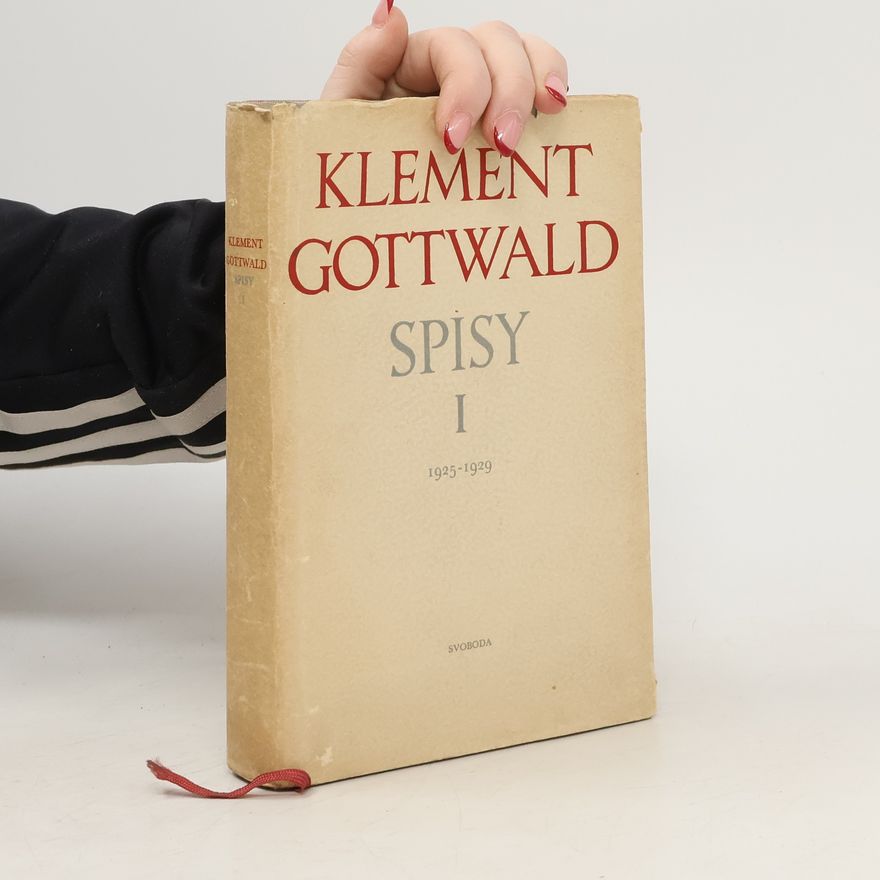 Klement Gottwald Spisy I. 1925-1929