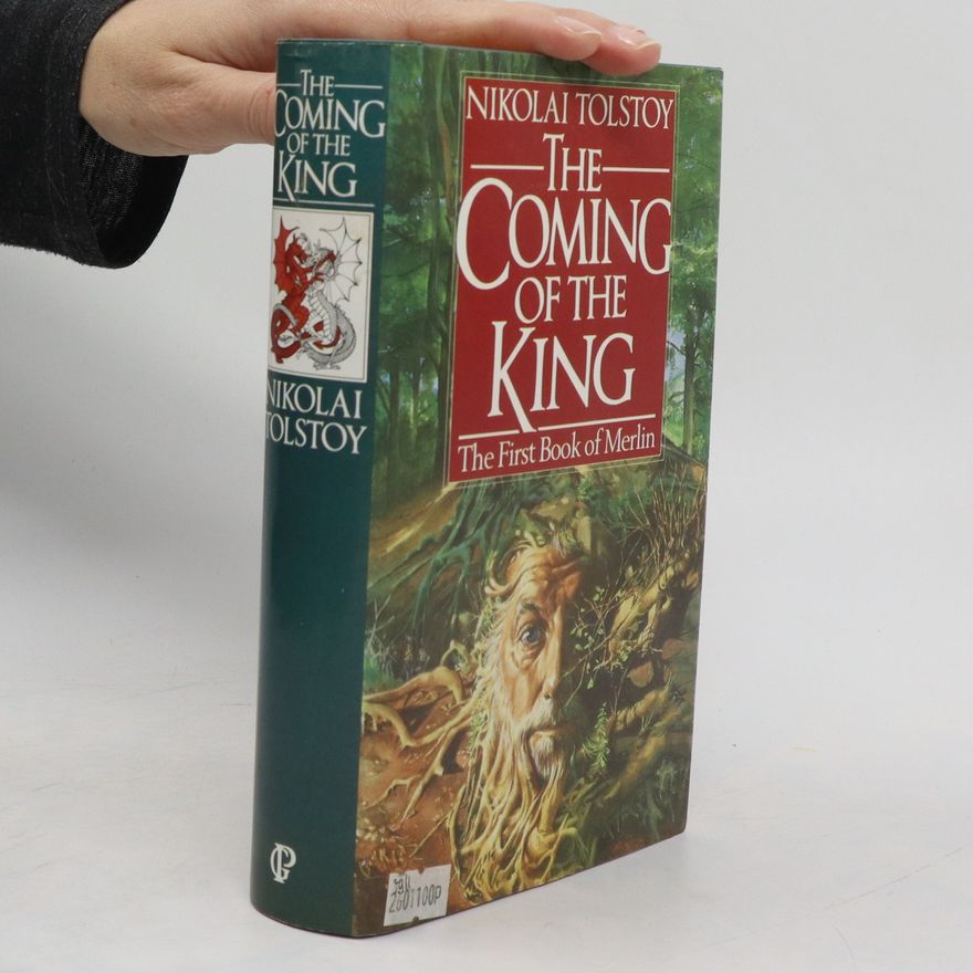 Nikolai Tolstoy The Coming of the King