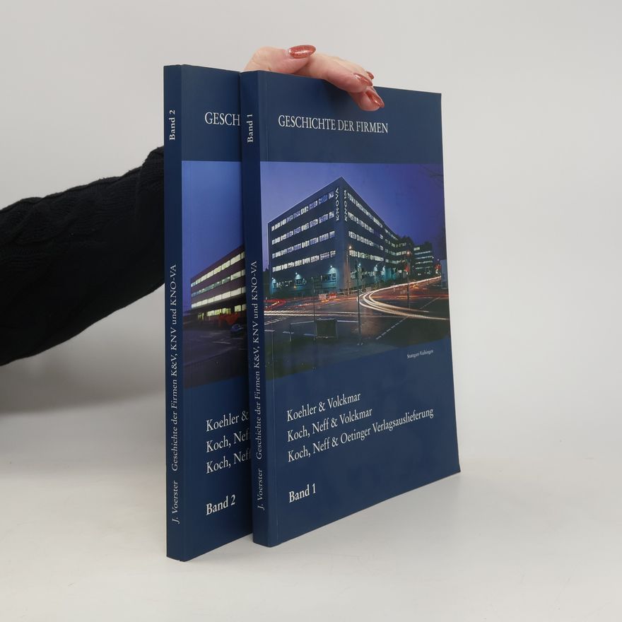 J. Voerster Geschichte der Firmen. Band 1 +2