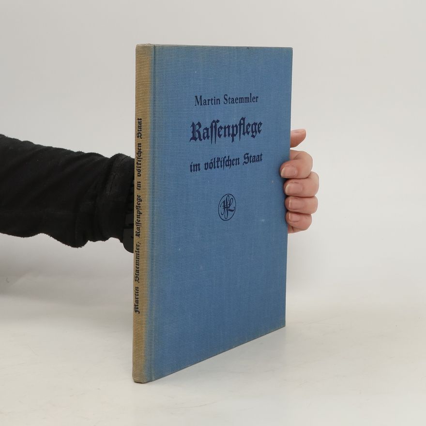 Martin Staemmler Rassenpflege im völkischen Staat