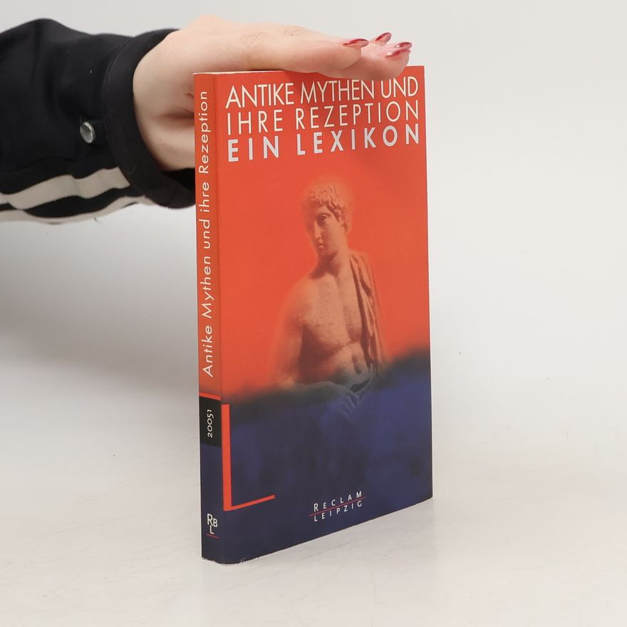 Lutz Walther Antike Mythen und ihre Rezeption