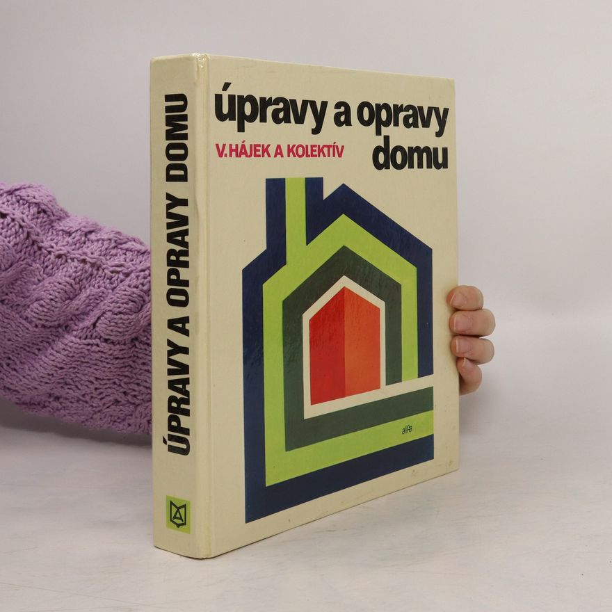Václav Hájek Úpravy a opravy domu