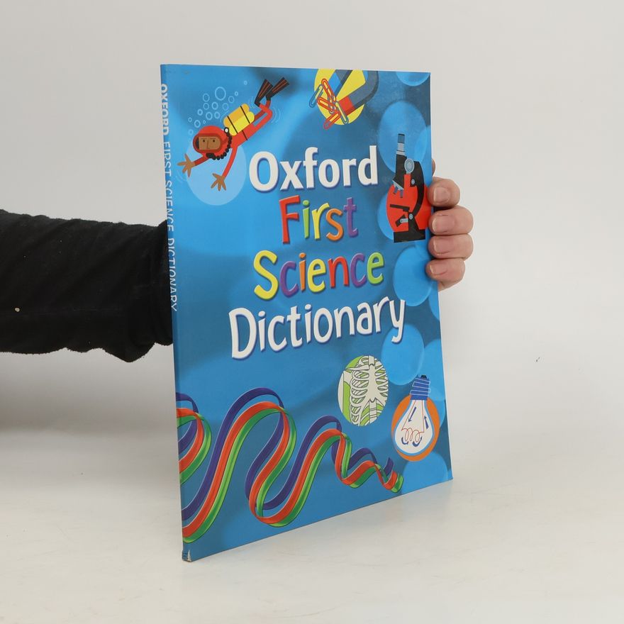 Graham Peacock Oxford First Science Dictionary (2008 edition)