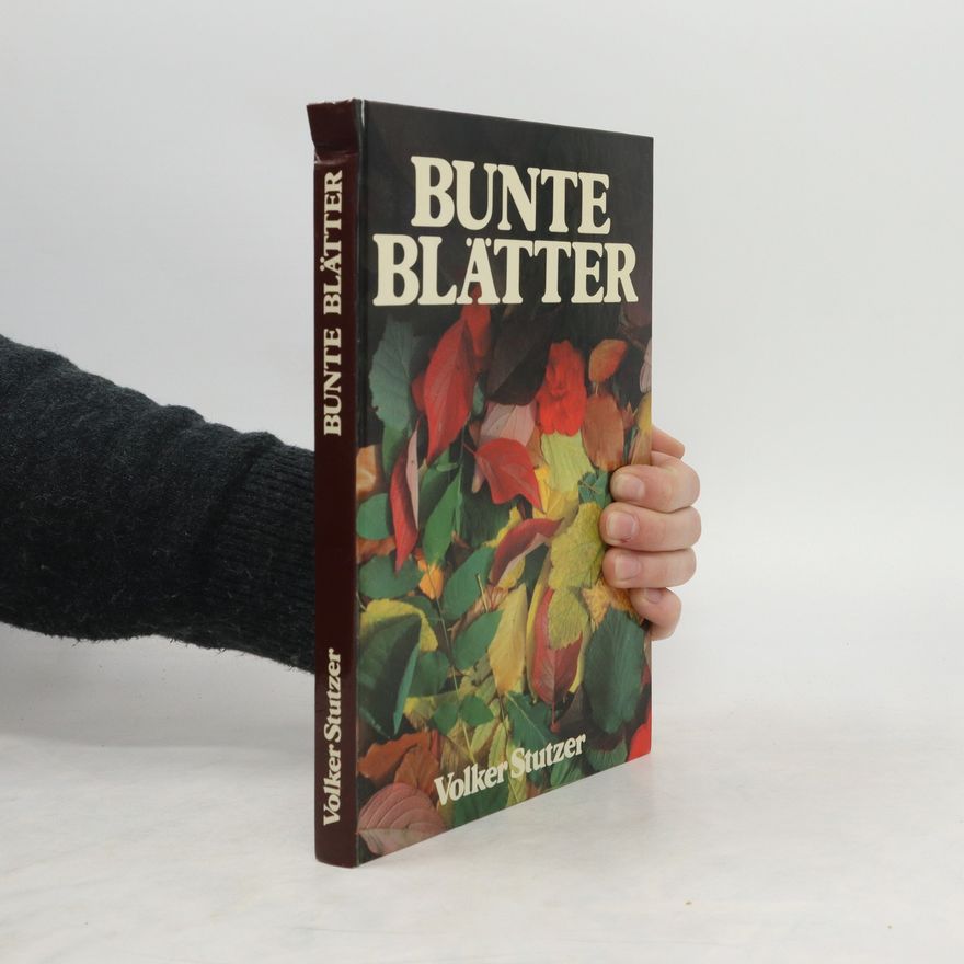 Volker Stutzer Bunte Blätter