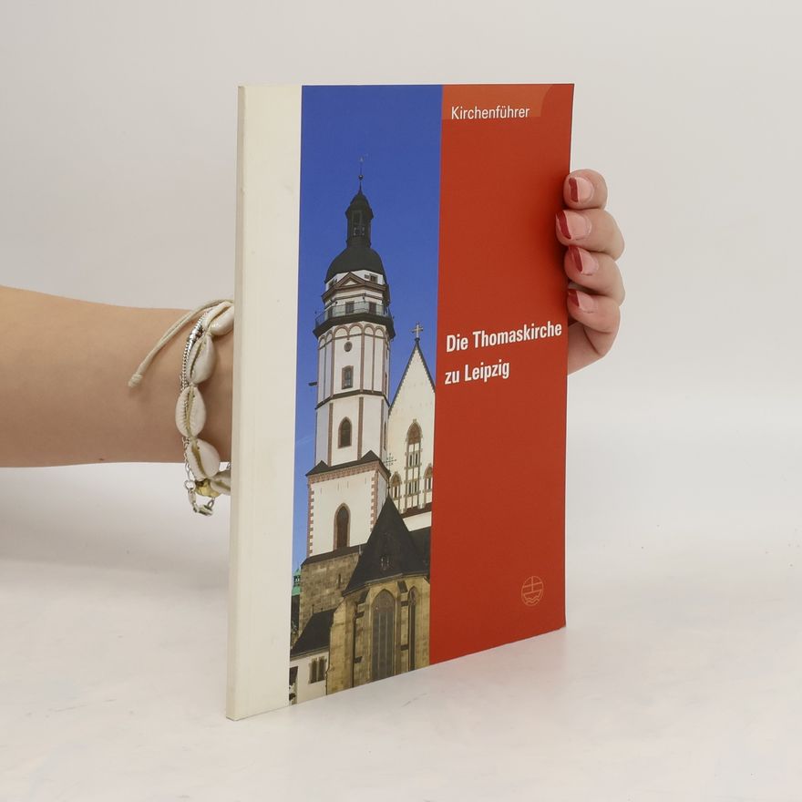 Christian Wolff Die Thomaskirche zu Leipzig