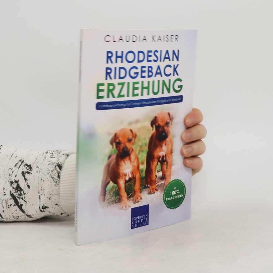Claudia Kaiser Rhodesian Ridgeback Erziehung