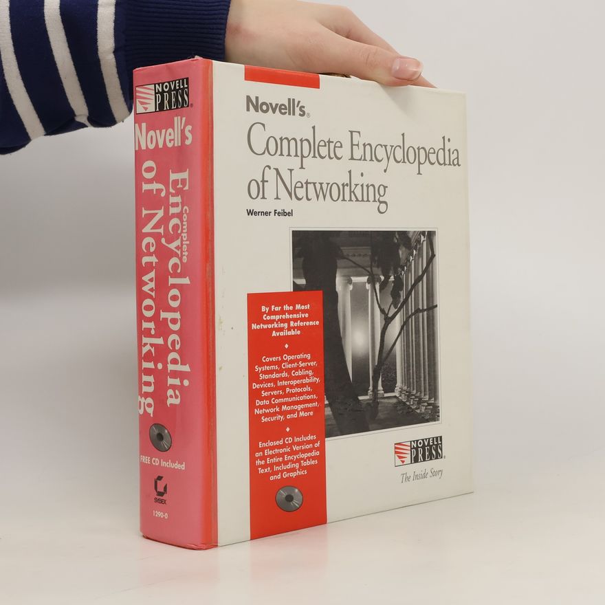Werner Feibel Novell's Complete Encyclopedia of Networking