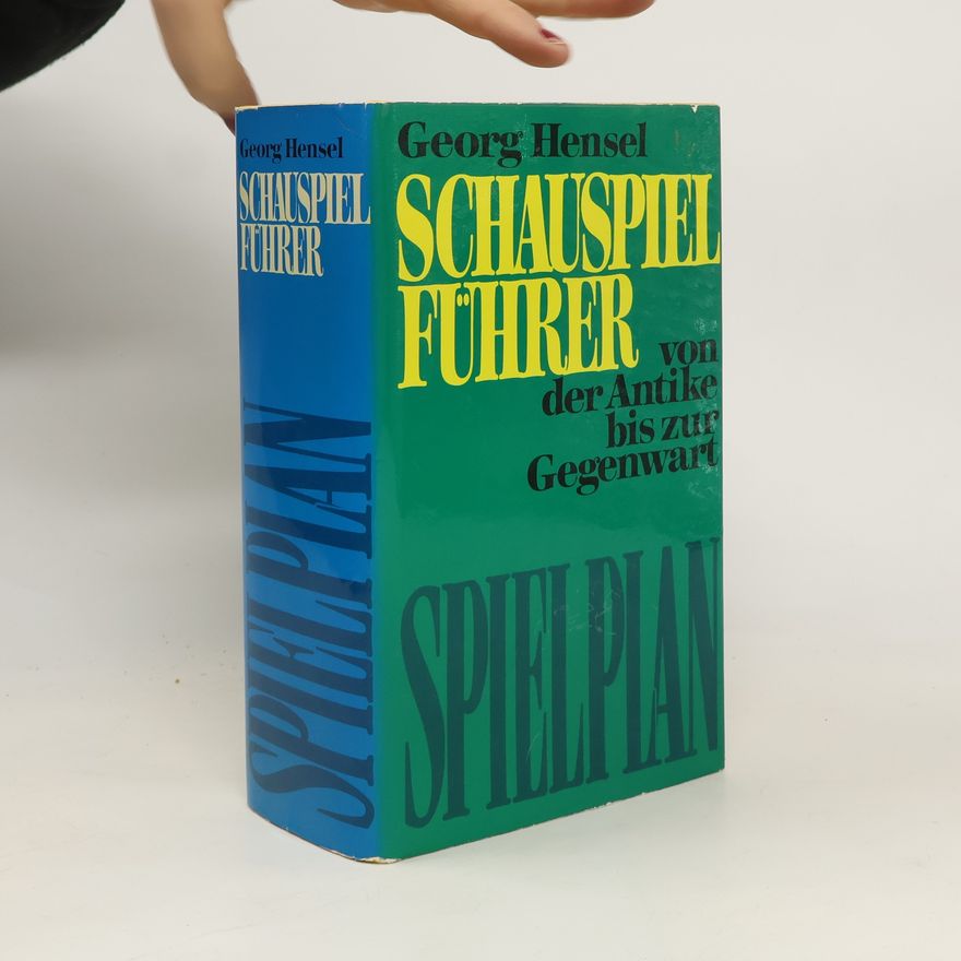 Georg Hensel Schauspiel Führer
