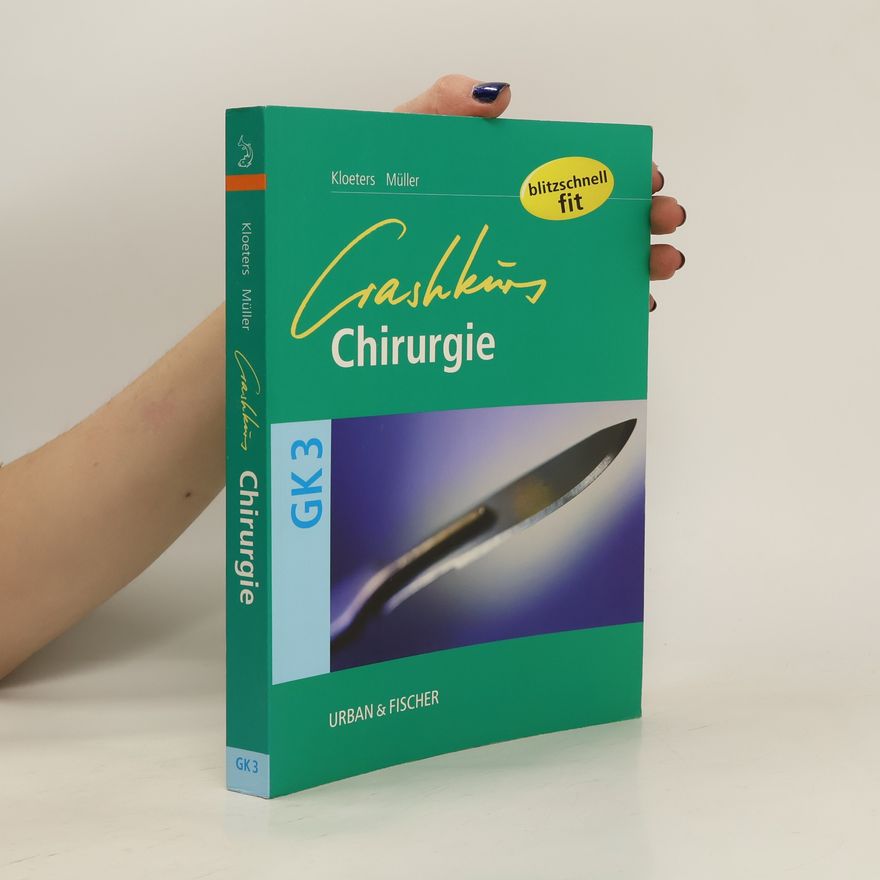 Michael W. Müller Crashkurs - Chirurgie