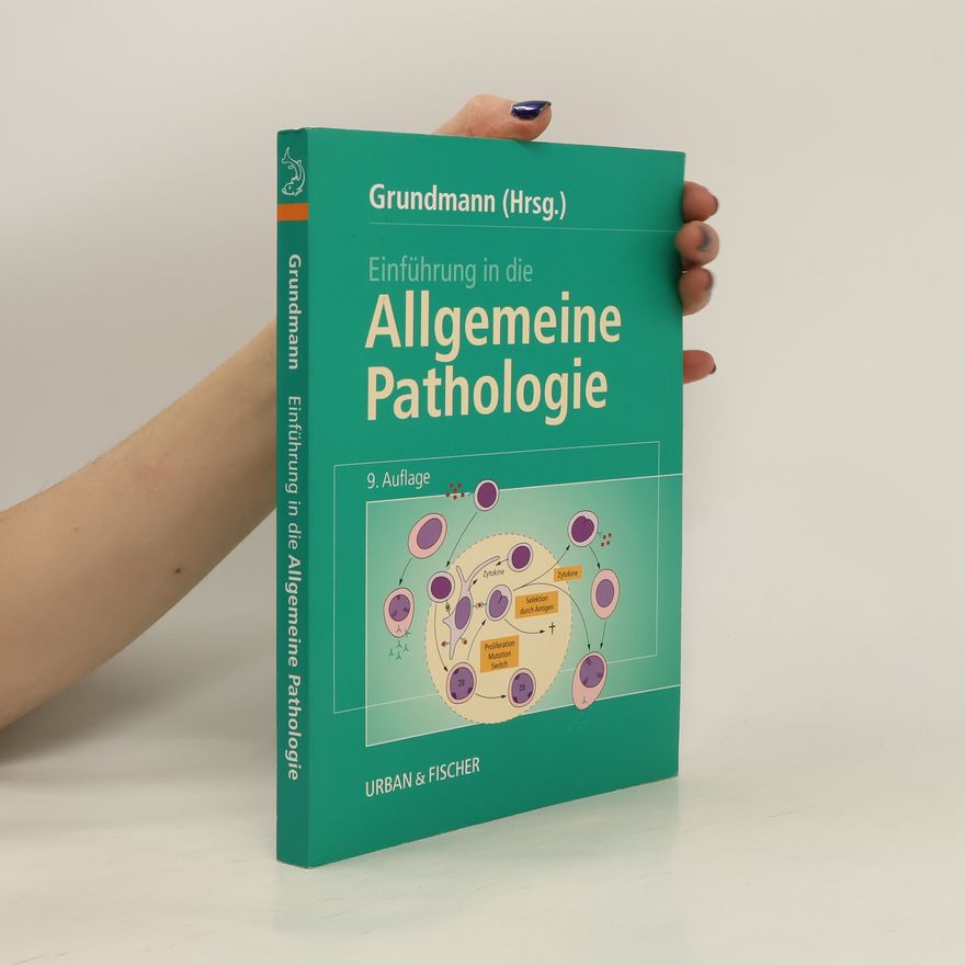 Ekkehard Grundmann Einführung in die allgemeine Pathologie