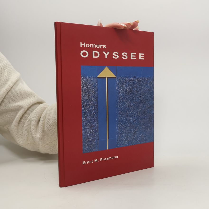 Ernst M. Praxmarer Homers Odyssee