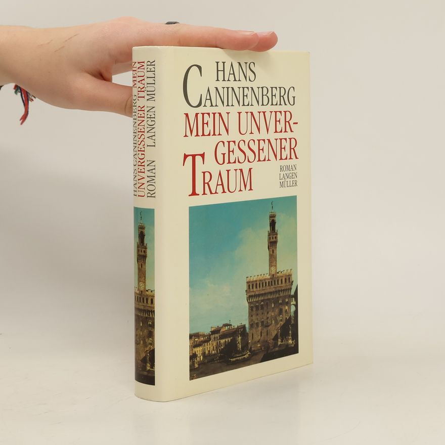 Hans Caninenberg Mein unvergessener Traum