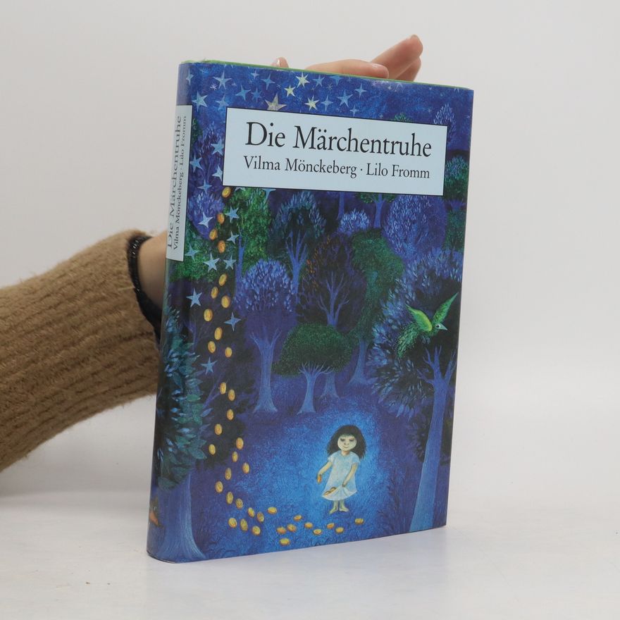 Vilma Mönckeberg-Kollmar Die Märchentruhe