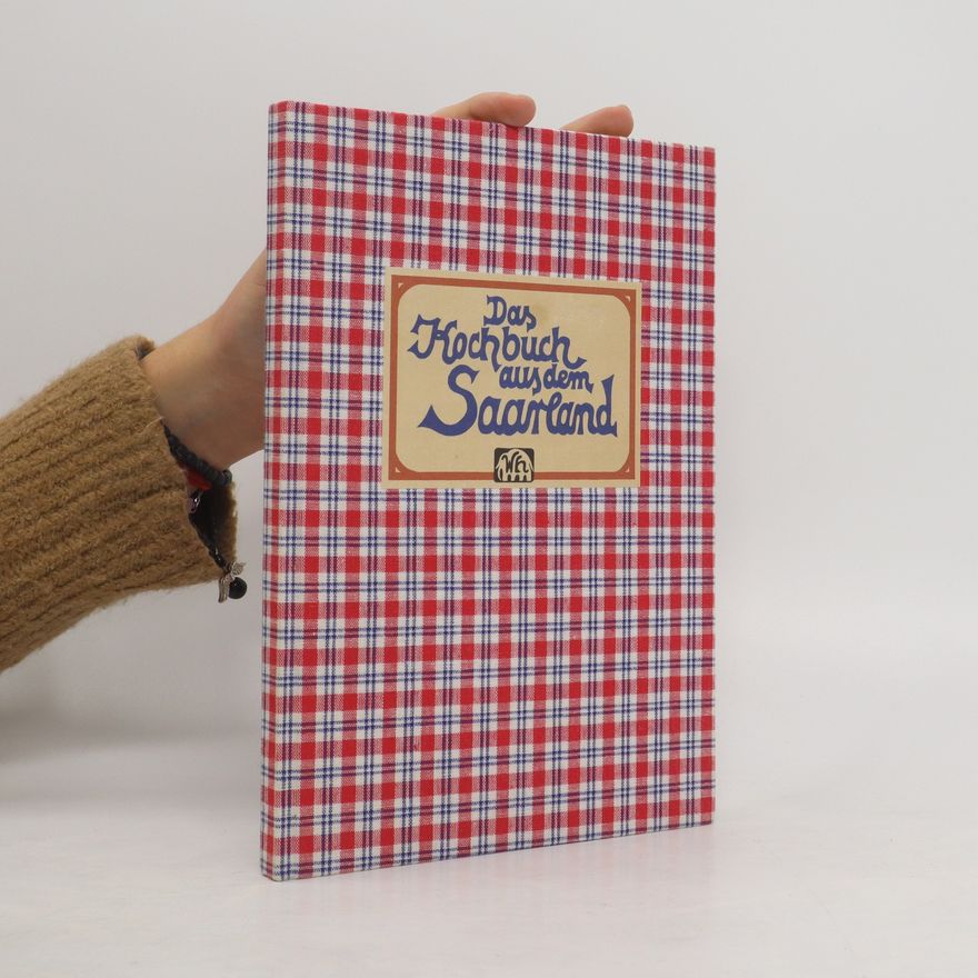 Gisela Allkemper Das Kochbuch aus dem Saarland