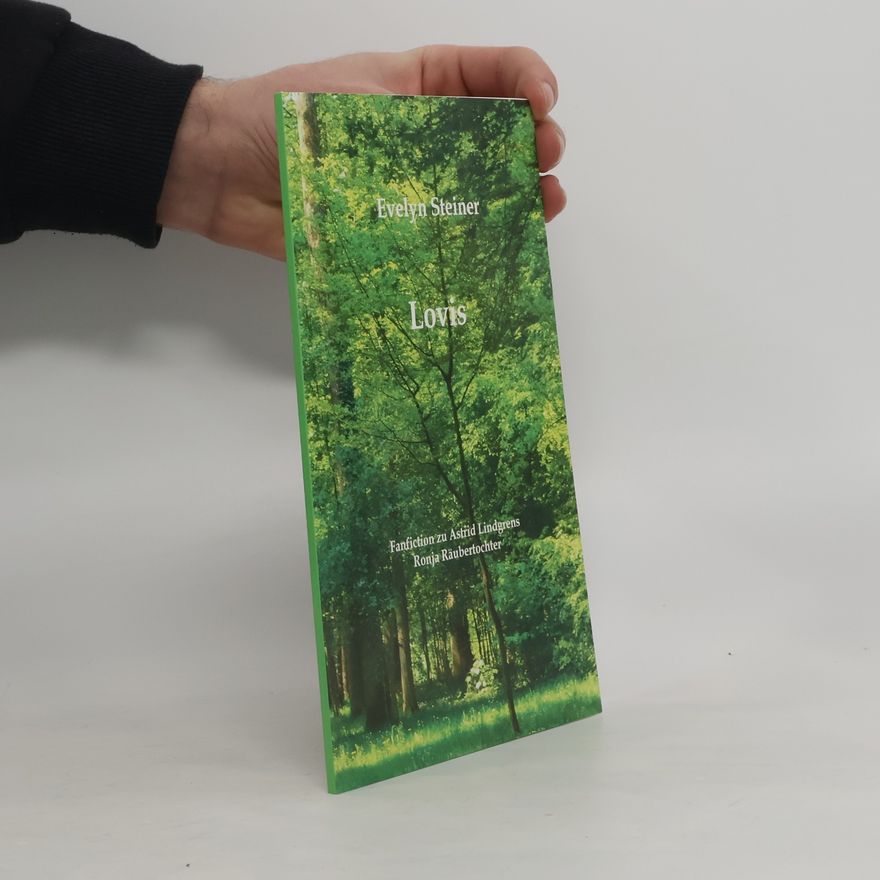 Evelyn Steiner Lovis. Fanfiction zu Astrid Lindgrens Ronja Räubertochter