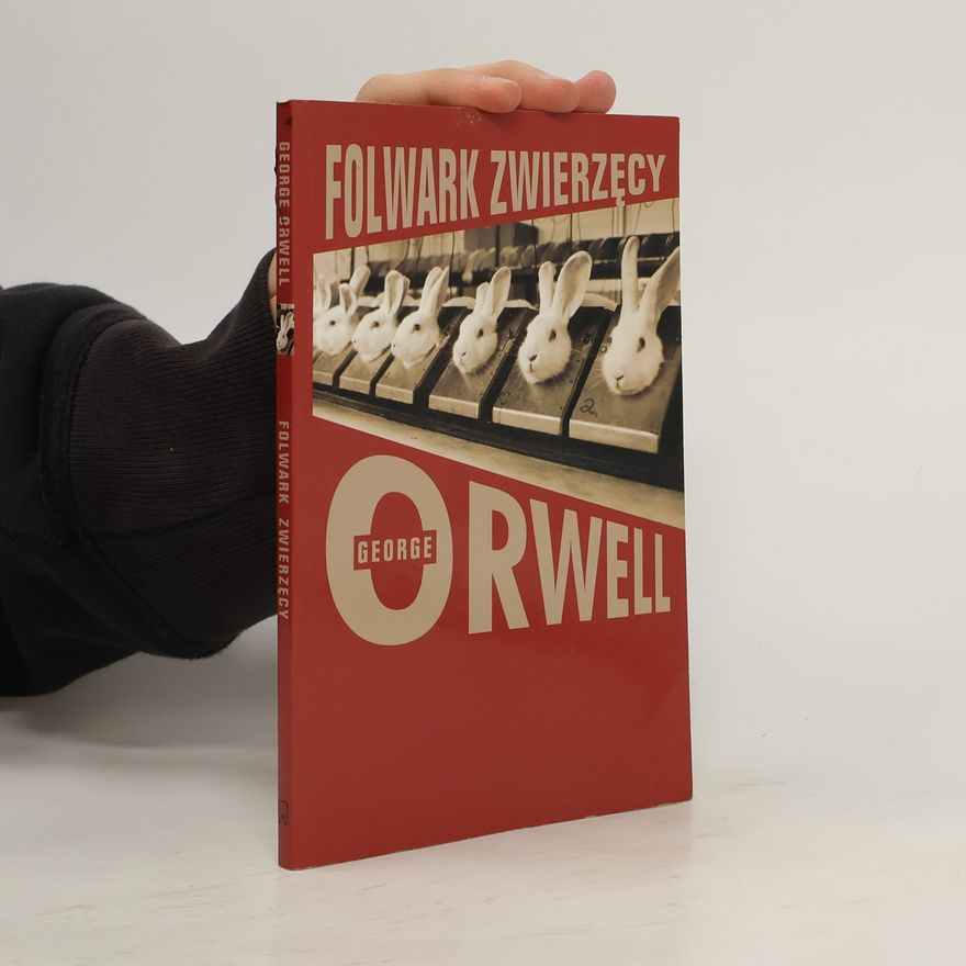 George Orwell Folwark zwierzęcy