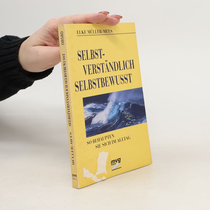 Elke Müller-Mees Selbstverständlich selbstbewußt