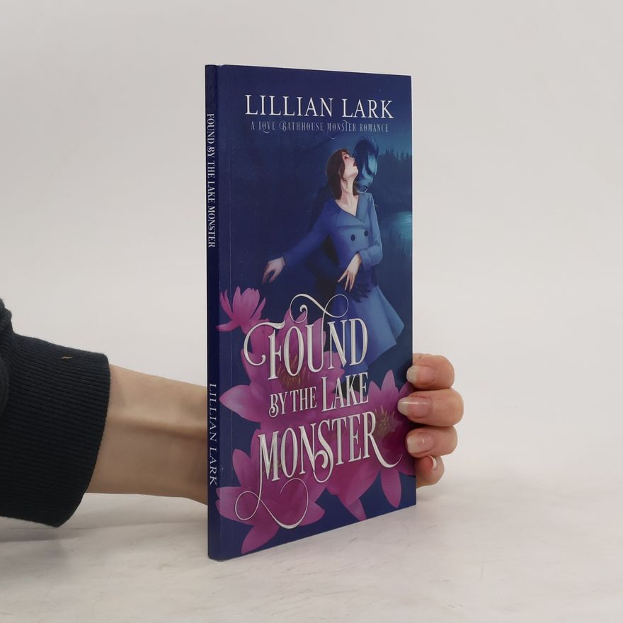 Lillian Lark Found by the Lake Monster