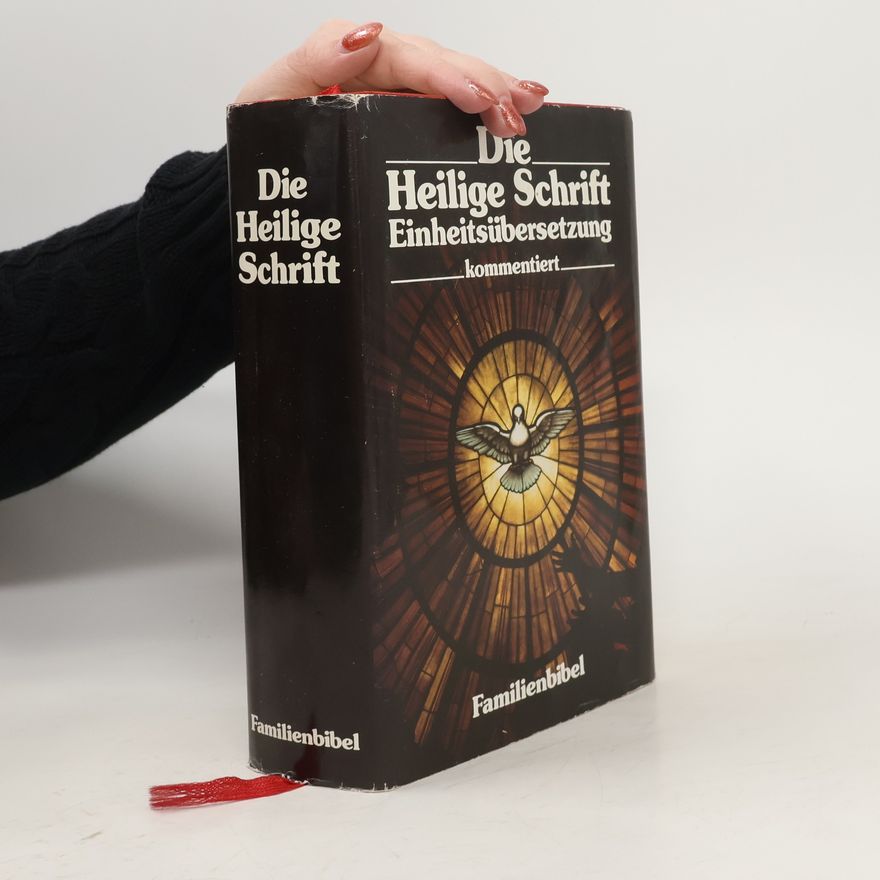 Eleonore Beck Die Heilige Schrift Einheitsübersetzung kommentiert
