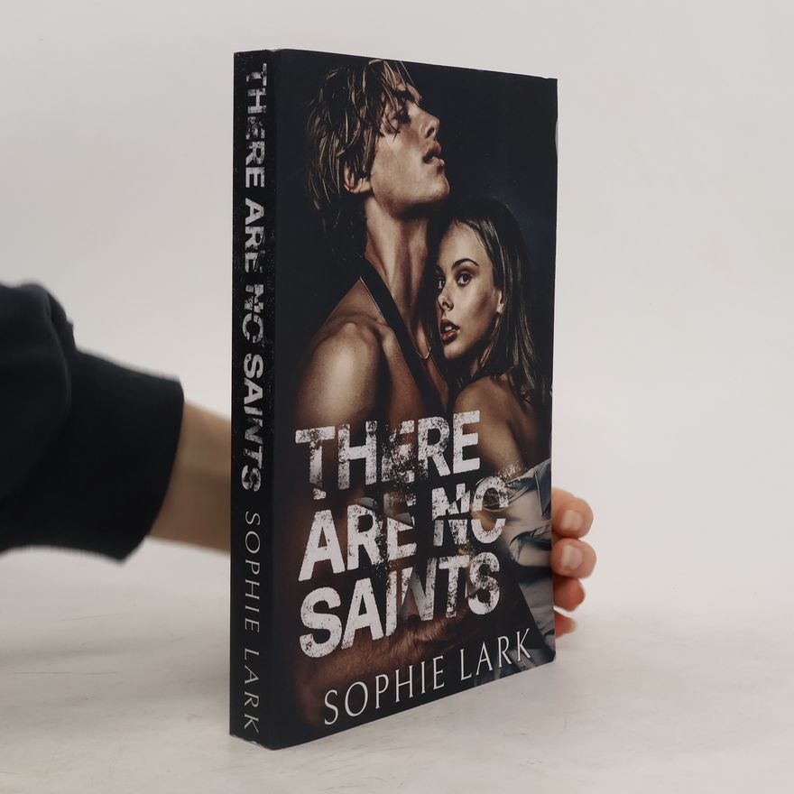Sophie Lark There Are No Saints