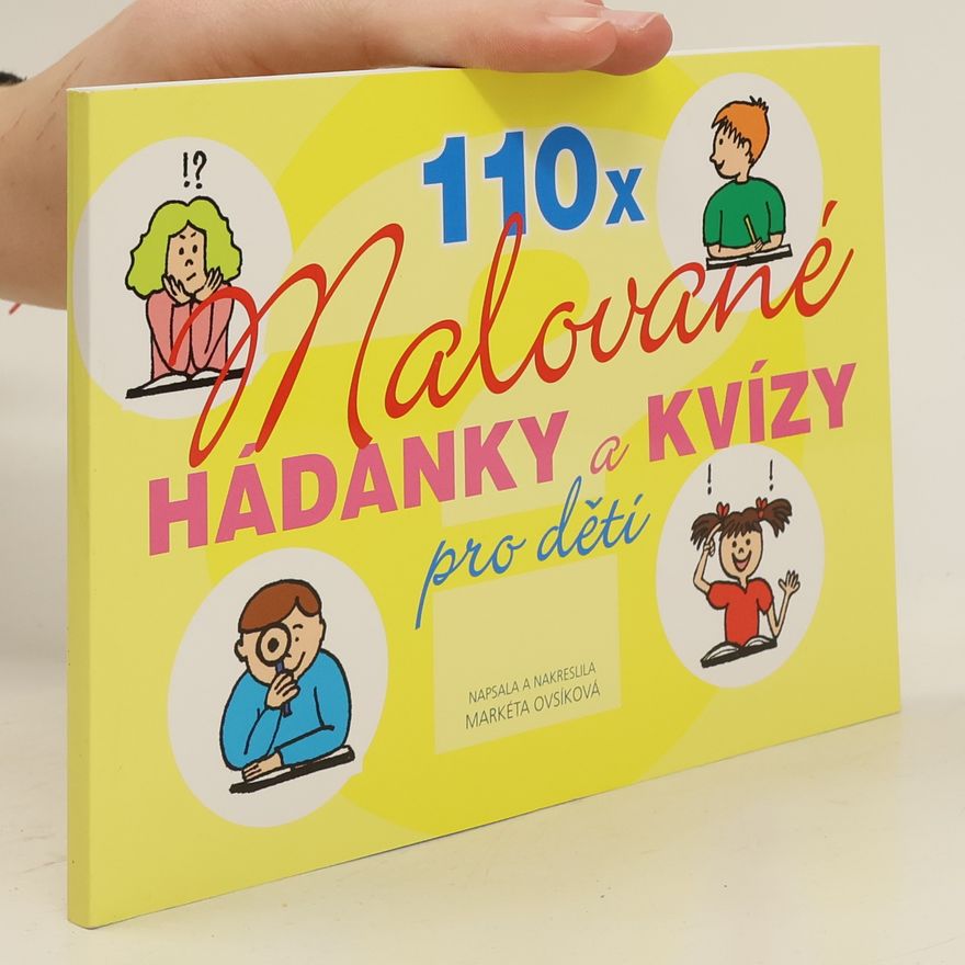 Markéta Ovsíková 110x malované hádanky a kvízy pro děti