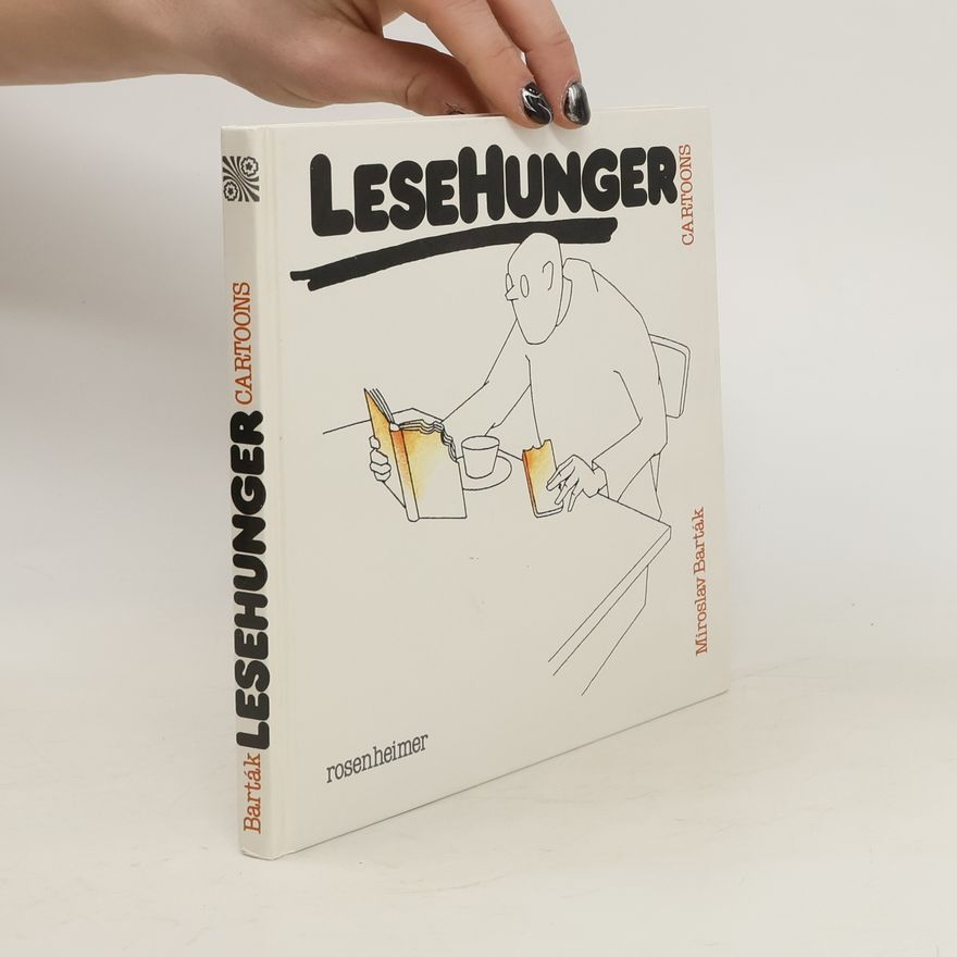 Miroslav Barta Lesehunger