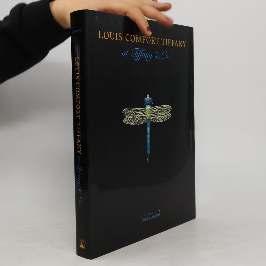 John Loring Louis Comfort Tiffany At Tiffany & Co.