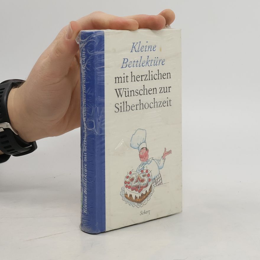 Autorenkollektiv Kleine Bettlektüre mit herzlichen Wünschen zur Silberhochzeit