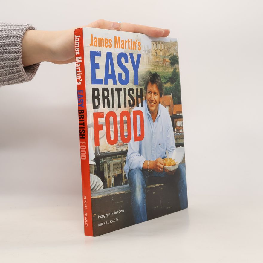 James Martin Easy British Food