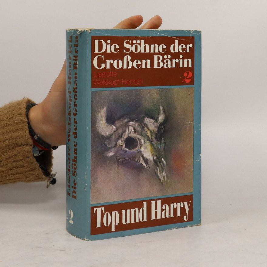 Liselotte Welskopf-Henrich Die Söhne der Großen Bärin 2