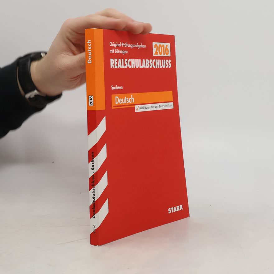 Autorenkollektiv Realschulabschluss 2016. Deutsch