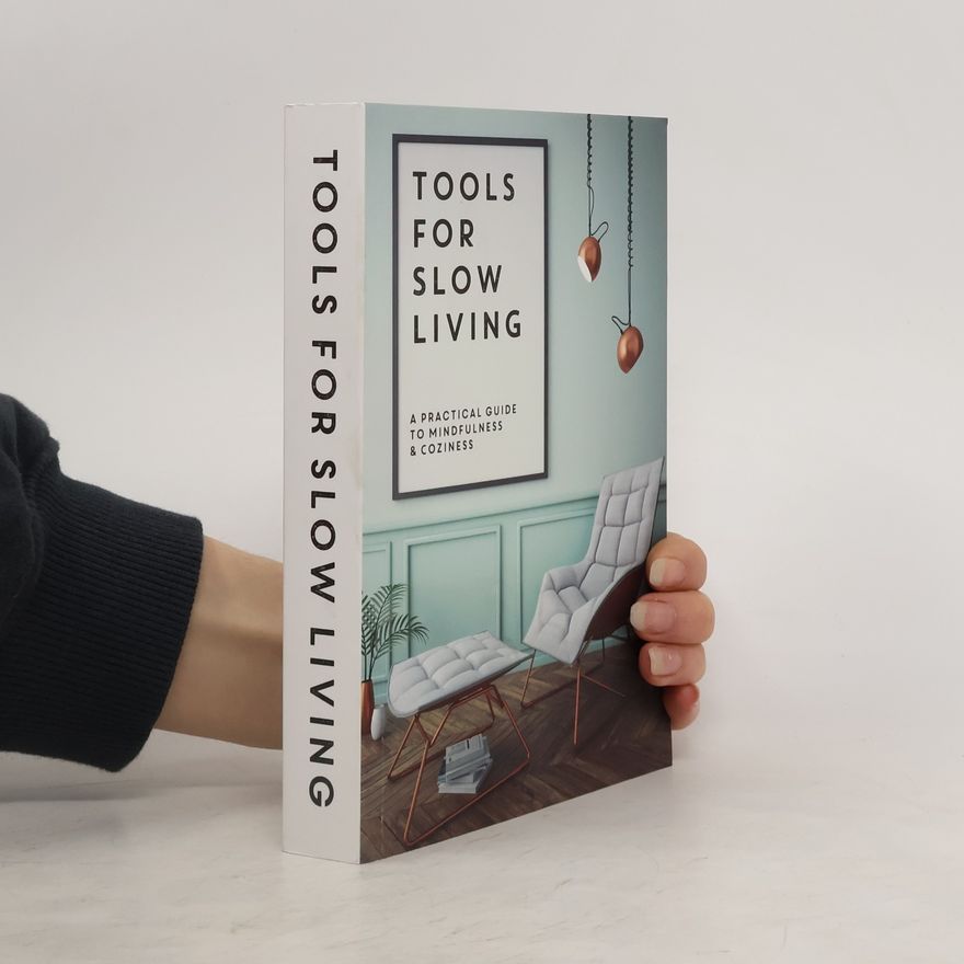 Various authors Tools for Slow Living