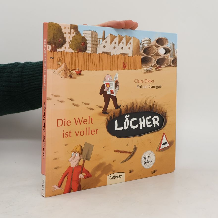Claire Didier Die Welt ist voller Löcher