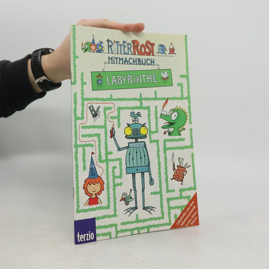 Felix Janosa Ritter Rost Mitmachbuch: Labyrinthe