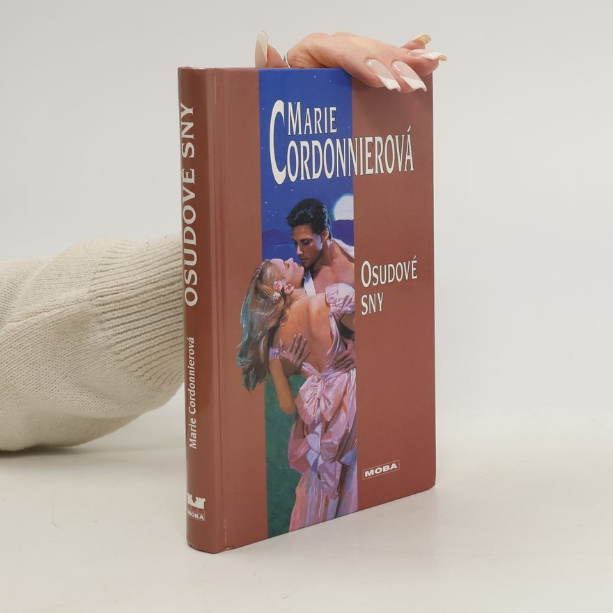 Marie Cordonnier Osudové sny