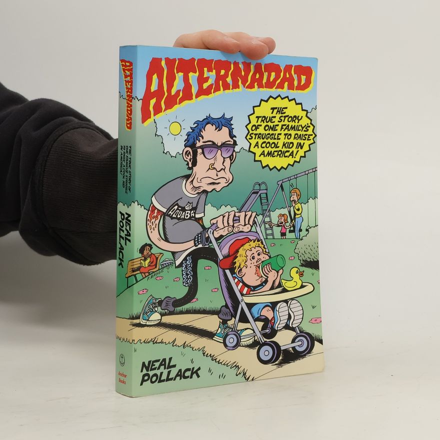 Neal Pollack Alternadad