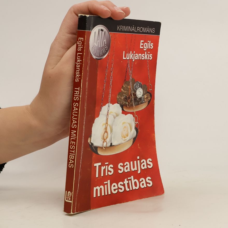 Egils Lukjanskis Trīs saujas mīlestības