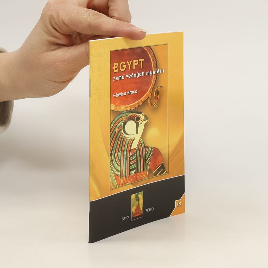 Slavica Kroča Egypt - země věčných mystérií