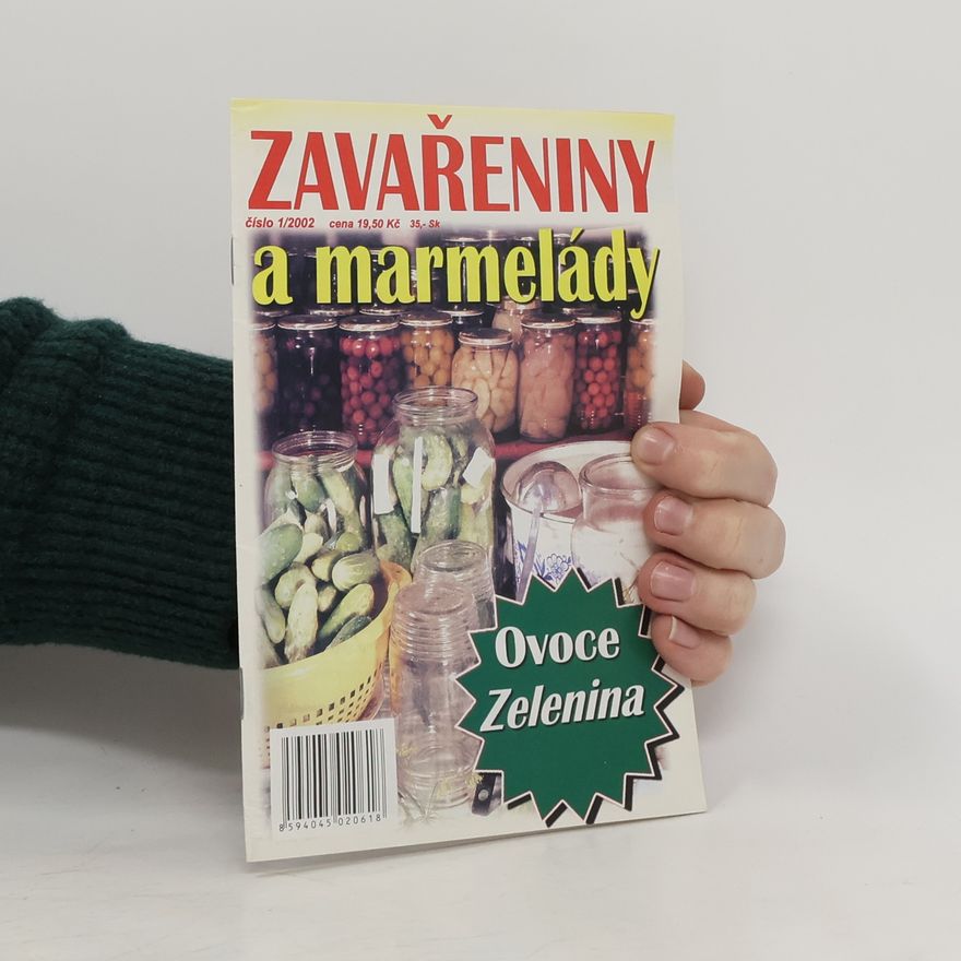 Kolektiv autorů Zavařeniny a marmelády 1/2002