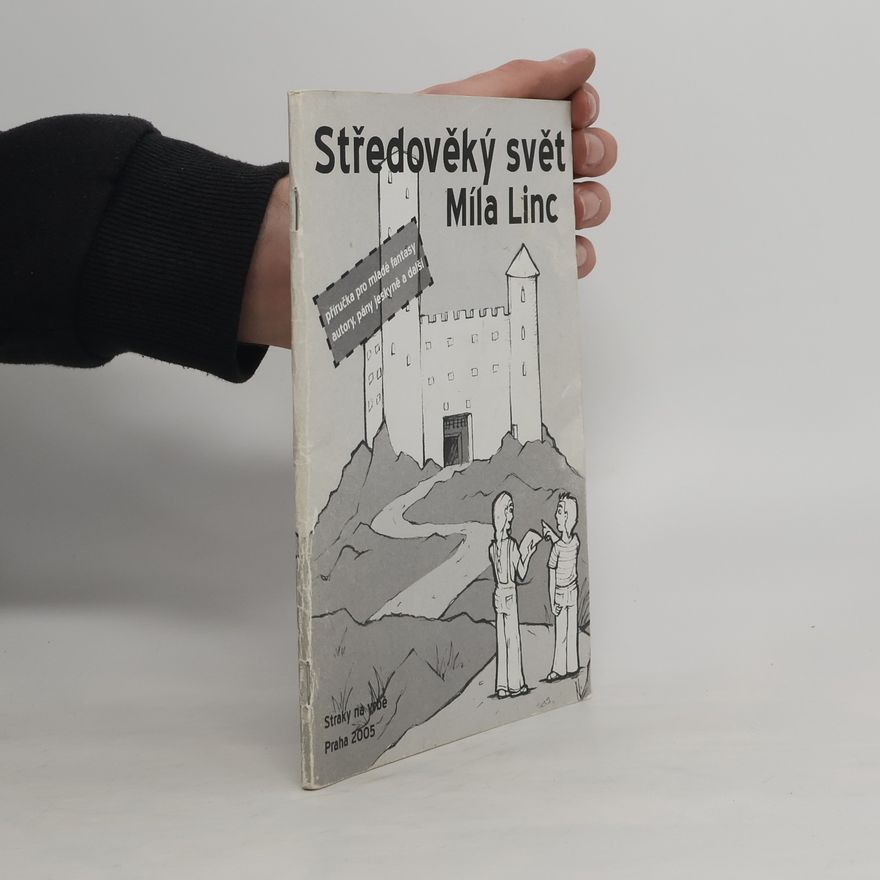Míla Linc Středověký svět