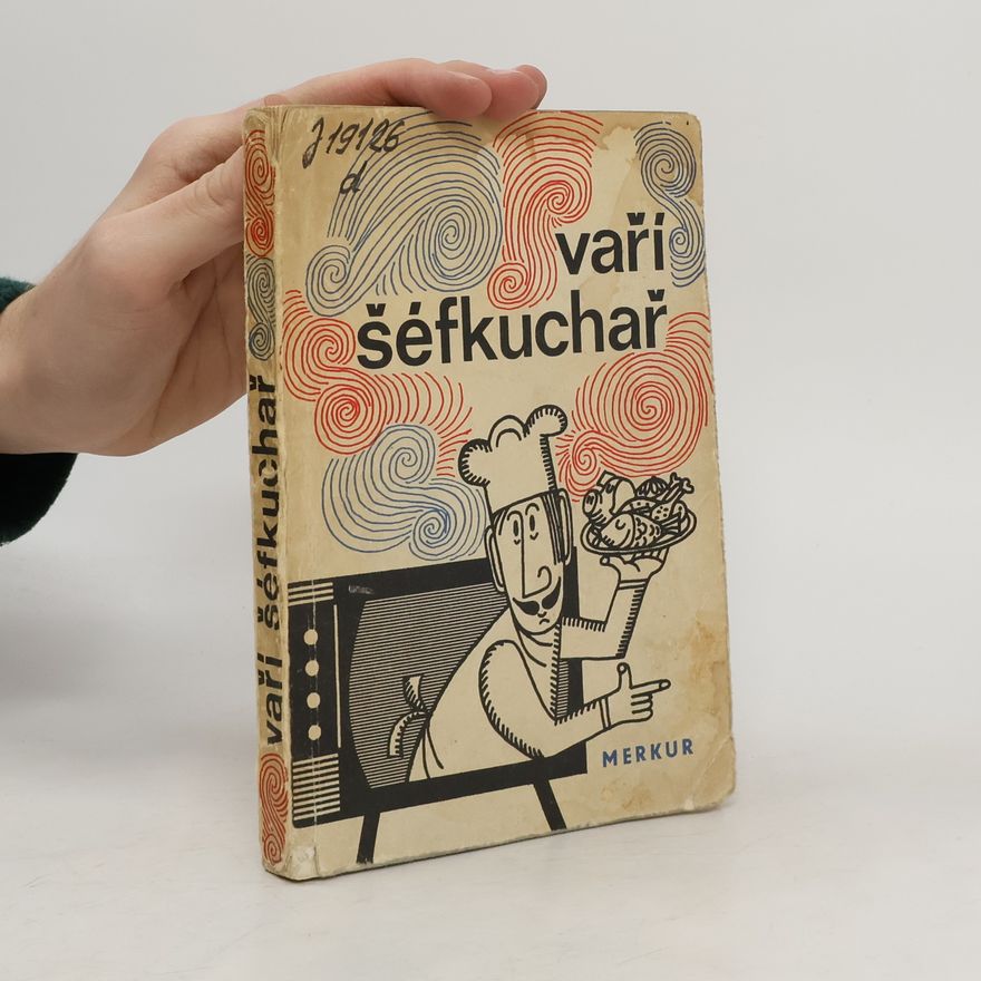 Kolektiv autorů Vaří šéfkuchař