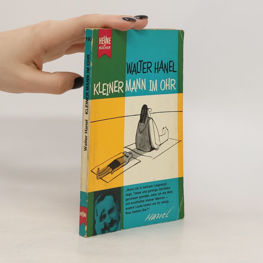 Walter Hanel Kleiner Mann im Ohr