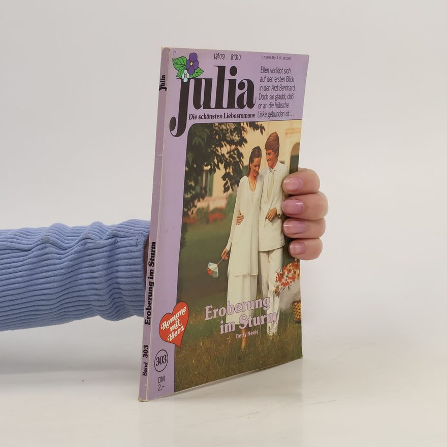 Betty Neels Julia 303. Eroberung im Sturm