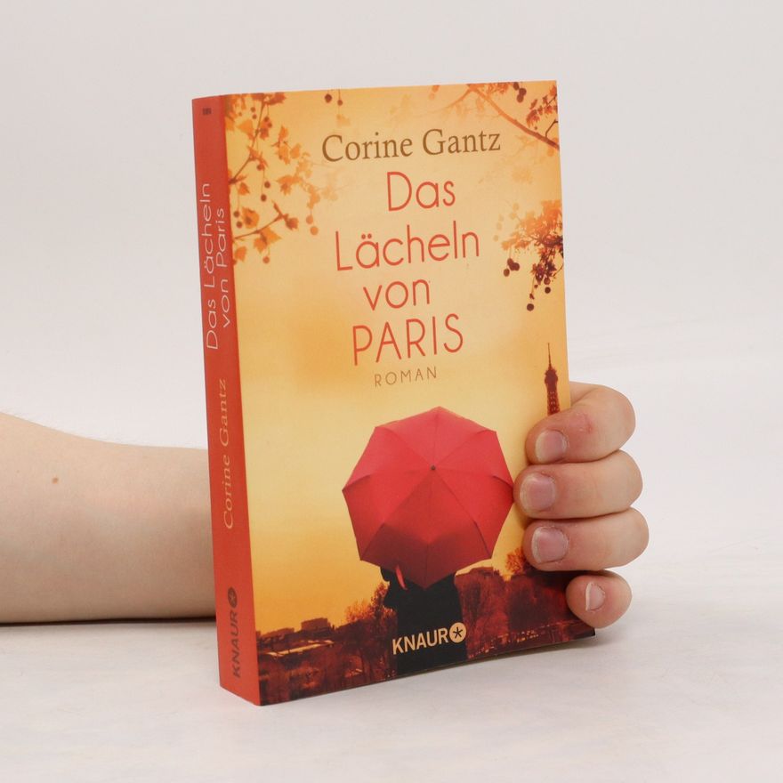 Corine Gantz Das Lächeln von Paris