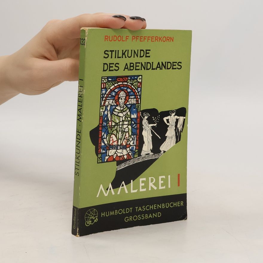 Rudolf Pfefferkorn Stillkunde des Abendlandes
