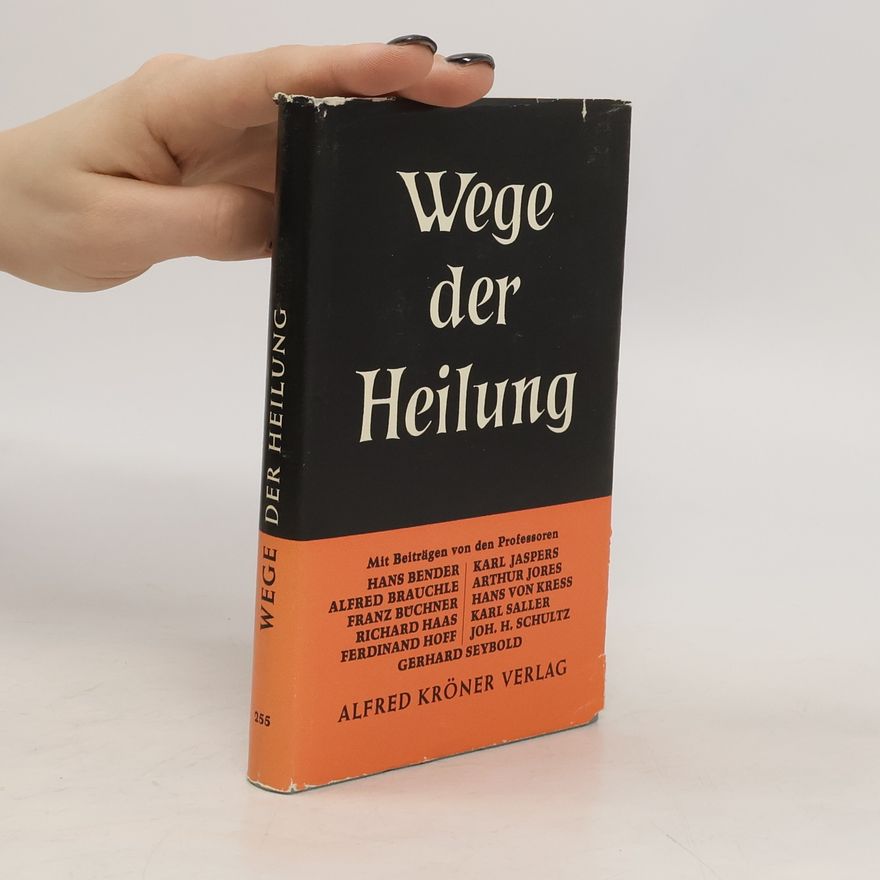 Autorenkollektiv Wege der Heilung