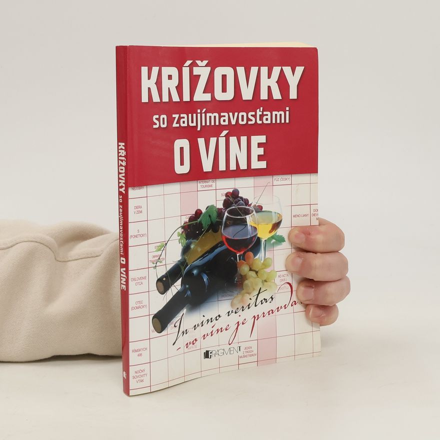 Kolektiv autorů Krížovky so zaujímavosťami o víne